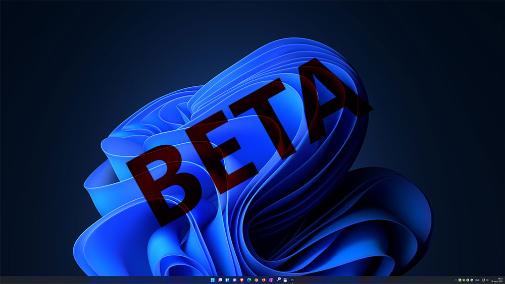 I’ve Installed Windows 11 Beta So You Don’t Have To. My First Impressions.