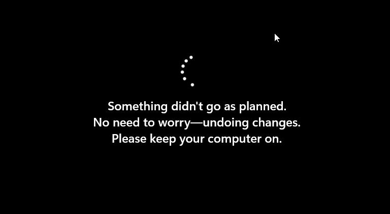 windows update something didnt go as planned undoing changes