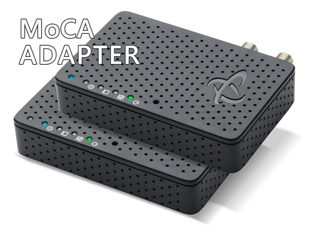 What is a MoCA Adapter: How it Works, Setup, and Guide