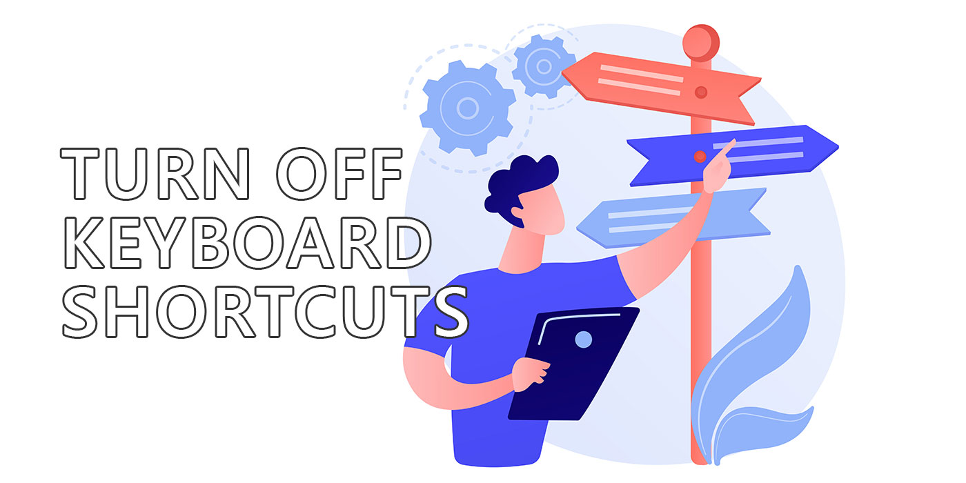 turn off keyboard shortcuts