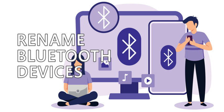 Windows'ta Bluetooth Aygıtı Nasıl Yeniden Adlandırılır. İsim Güncellenmiyor Nasıl Onarılır