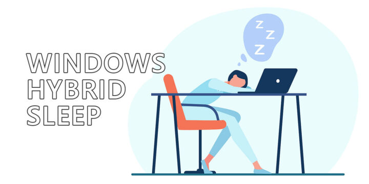 Windows'ta Hibrit Uyku Nedir ve Daha Hızlı Sistem Özgeçmişi için Nasıl Etkinleştirilir
