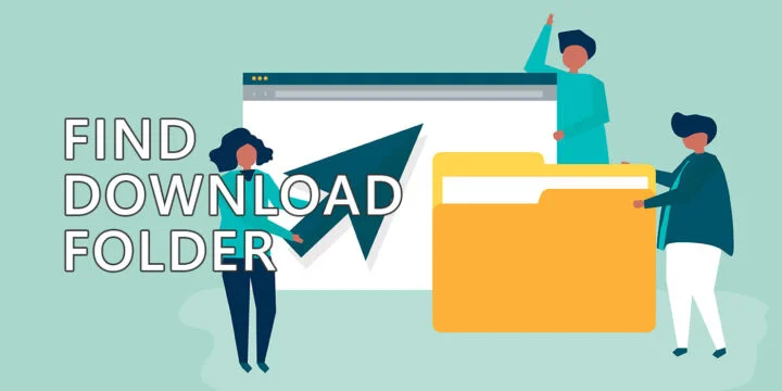 How to Find the Download Folder on PC, Mac, Android, iPad, and iPhone