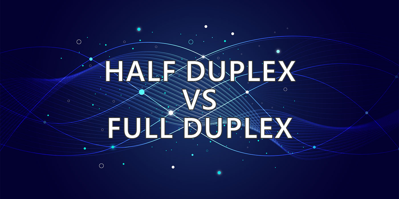 full duplex vs half duplex