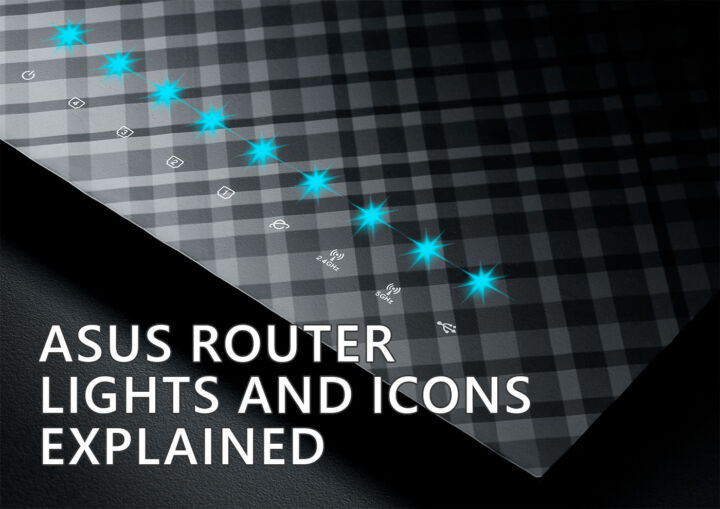 ASUS Router Lights and Icons Meaning: How to Read Them