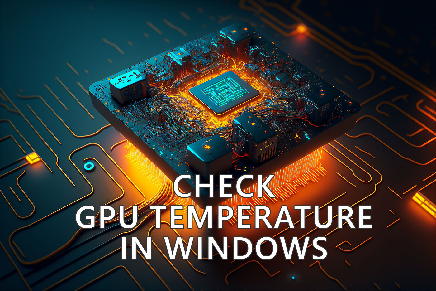 check gpu temperature in windows