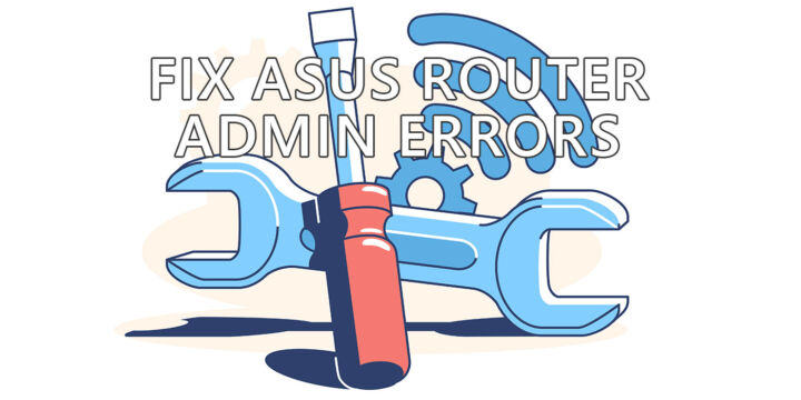 How to Fix ASUS Router Admin Blank Pages and Not Applying Settings
