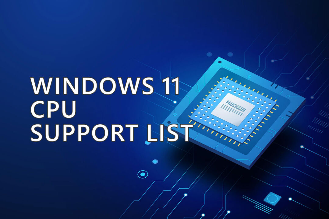 Windows 11 CPU兼容性列表更新，适用于AMD、英特尔和高通公司