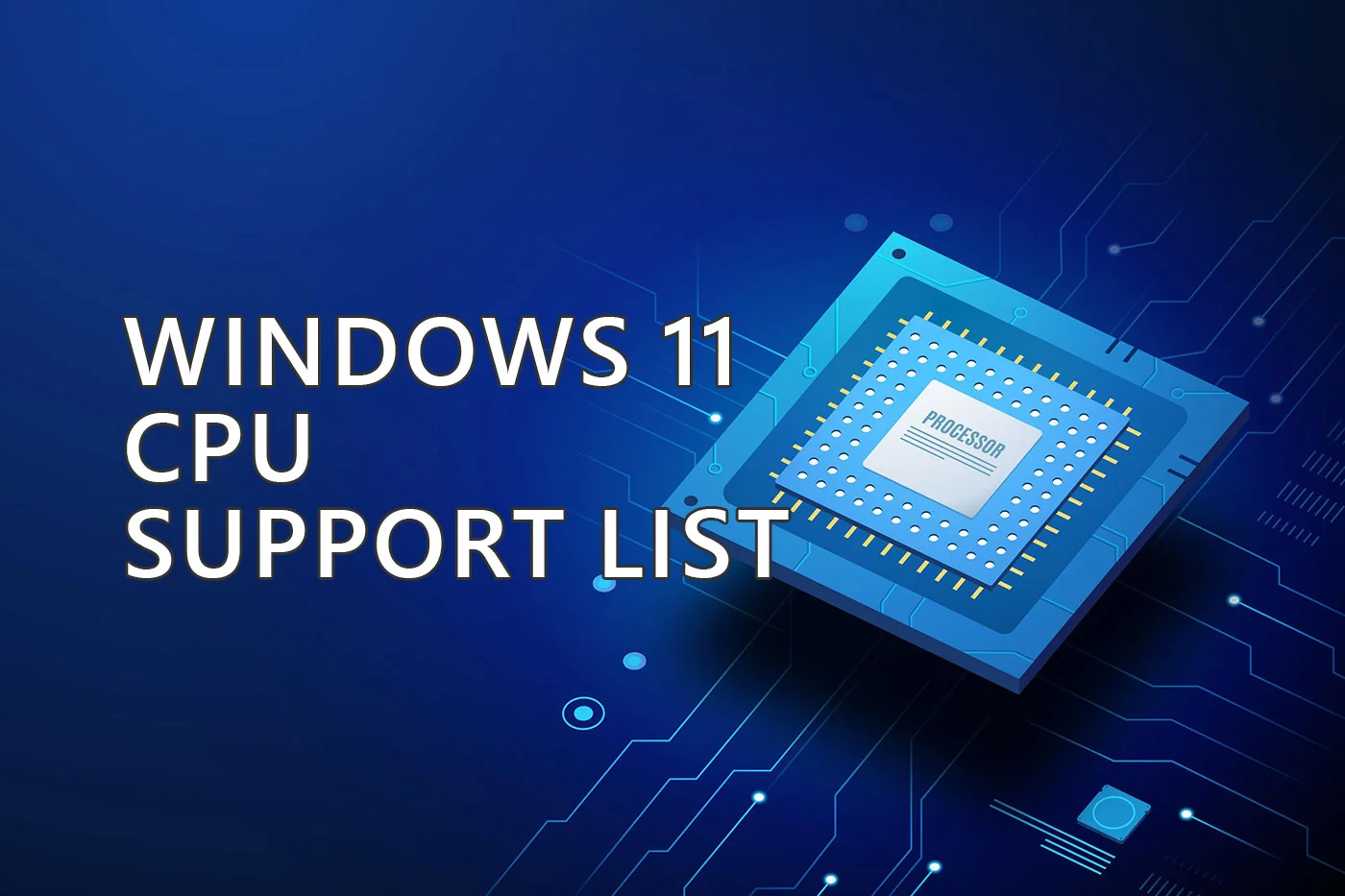 Lista de compatibilidad de CPU de Windows 11 actualizada para AMD, Intel y Qualcomm