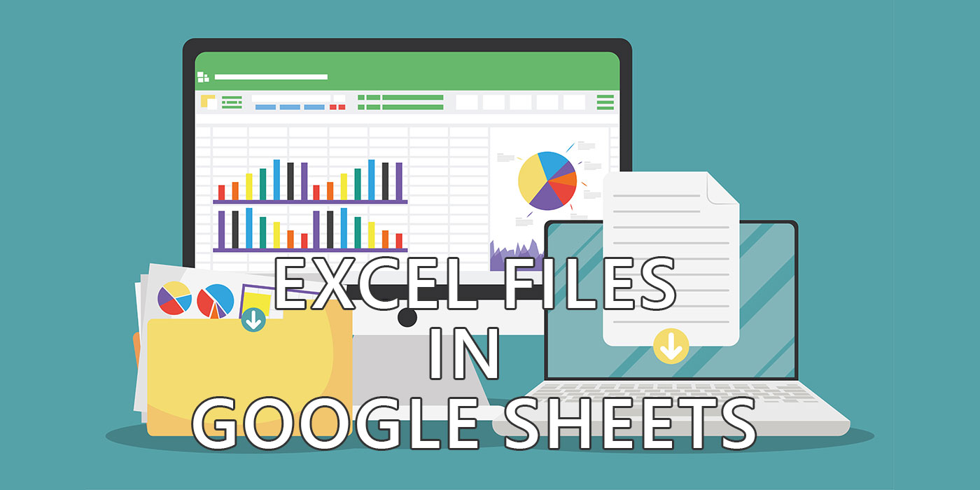 fichiers excel dans google sheets