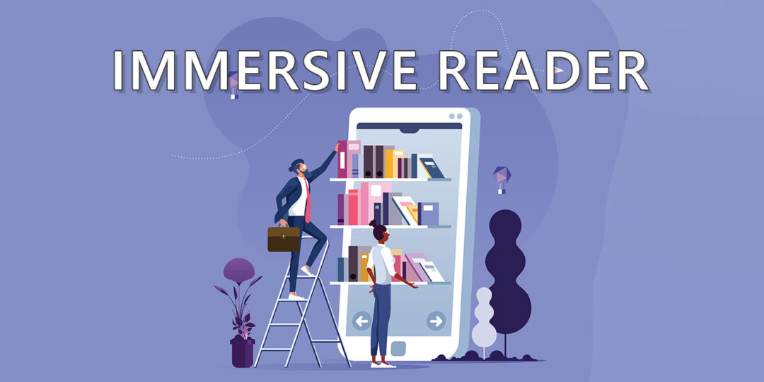 What is Immersive Reader and How to Use it in Edge, Word, Outlook, OneNote