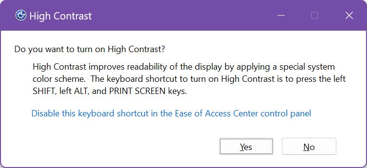windows want to turn on high contrast popup message