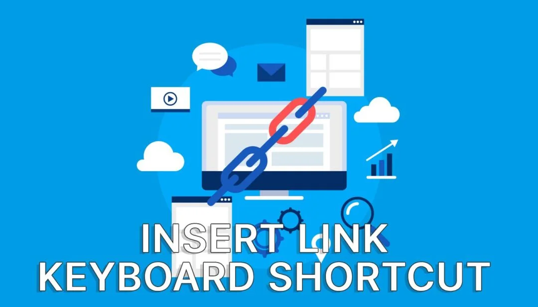 The keyboard shortcut to insert a link in a document